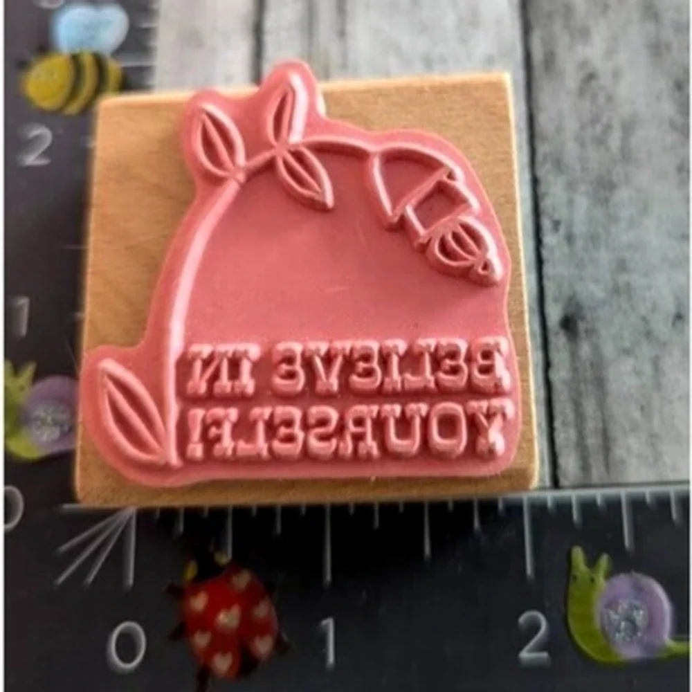 Hampton Art Believe In Yourself Flower Rubber Stamp Wood #B112
